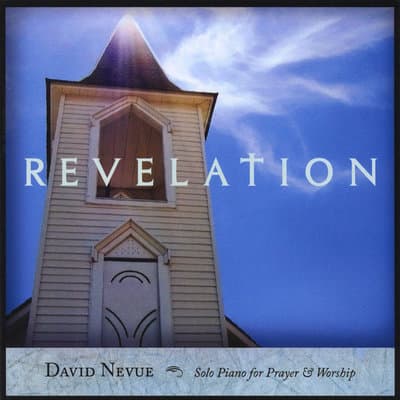 Album cover art for Revelation : Solo Piano For Prayer & Worship