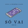 Só Vai (So Vai)