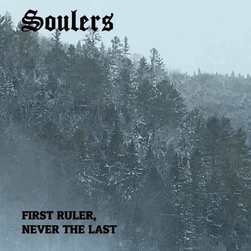 Album cover art for First Ruler, Never the Last