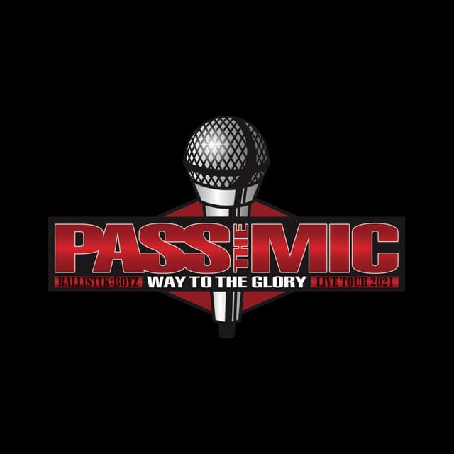 Album cover art for BALLISTIK BOYZ PROLOGUE LIVE TOUR 2021 “PASS THE MIC" ~WAY TO THE GLORY~