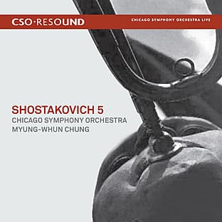 Album cover art for Cso Resound / Shostakovich: Symphony No. 5