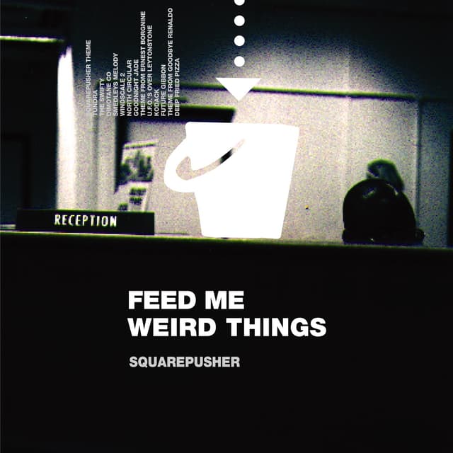Album cover art for Feed Me Weird Things
