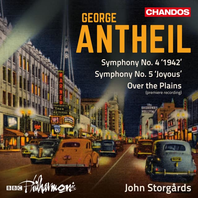 Album cover art for Antheil: Symphonies Nos. 4 & 5 & Over the Plains