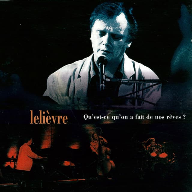 Album cover art for Qu'Est Ce Qu'On A Fait de Nos Rêves ?