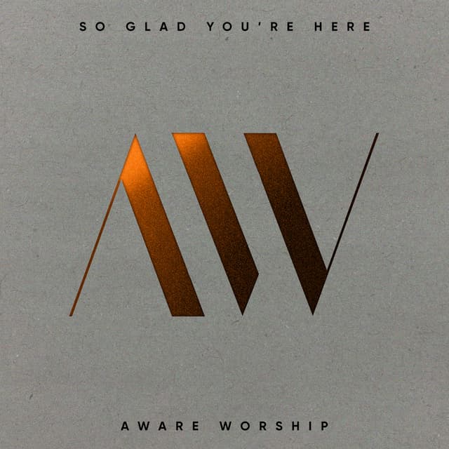 Album cover art for So Glad You're Here