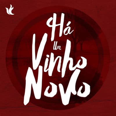 Album cover art for Há um Vinho Novo