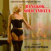Album cover art for Bangkok...Solo Andata [B.O.F.]