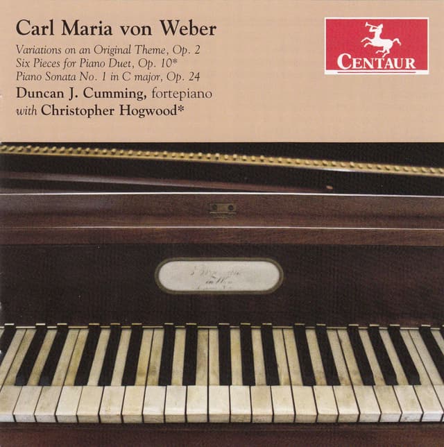 Album cover art for Carl Maria Von Weber : Variations On An Original Theme, Op. 2 - Six Pieces For Piano Duet, Op. 10 - Piano Sonata No. 10