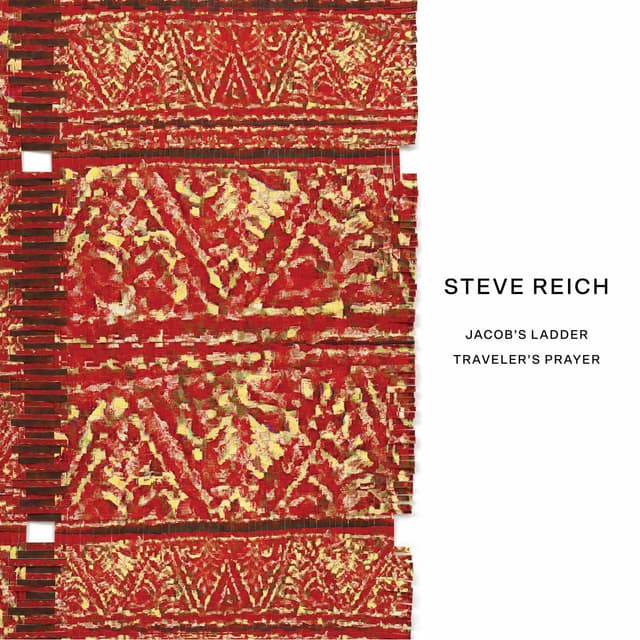 Album cover art for Steve Reich: Jacob's Ladder/Traveler's Prayer
