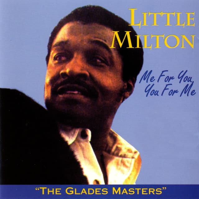 Album cover art for Me For You, You For Me: The Glades Masters