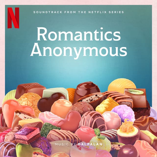 Album cover art for Romantics Anonymous (Soundtrack from the Netflix Series)