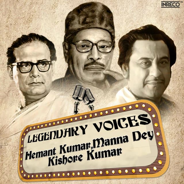 Album cover art for Legendary Voices - Hemant Kumar-Manna Dey-Kishore Kumar