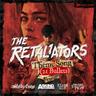 The Retaliators Theme (21 Bullets)