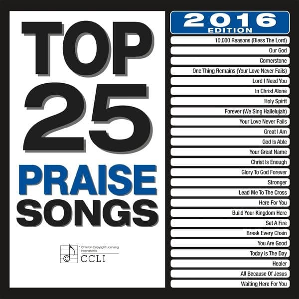 Album cover art for Top 25 Praise Songs (2016 Edition)