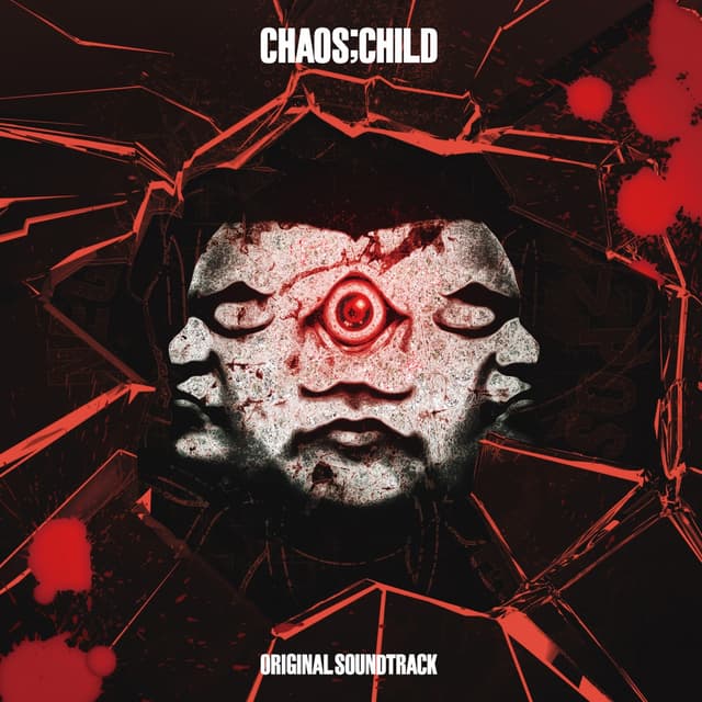 Album cover art for TVアニメ「CHAOS;CHILD」オリジナルサウンドトラック