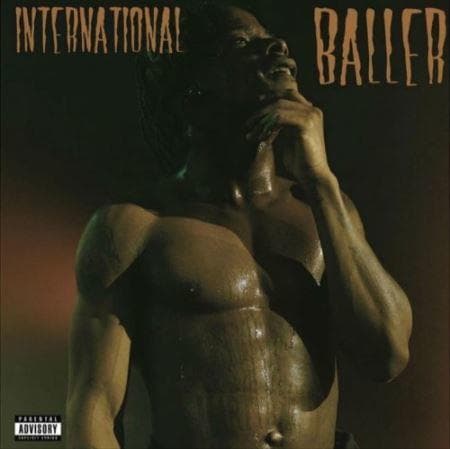 Album cover art for International Baller
