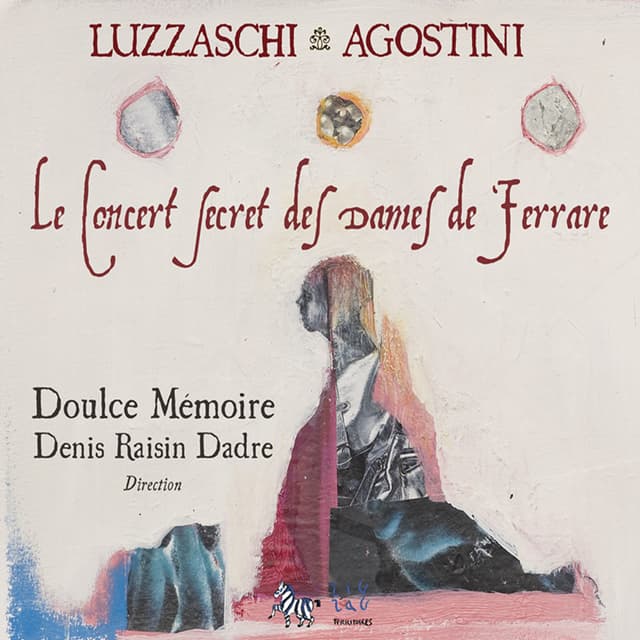 Album cover art for Luzzaschi - Agostini: Le Concert Secret des Dames de Ferrare