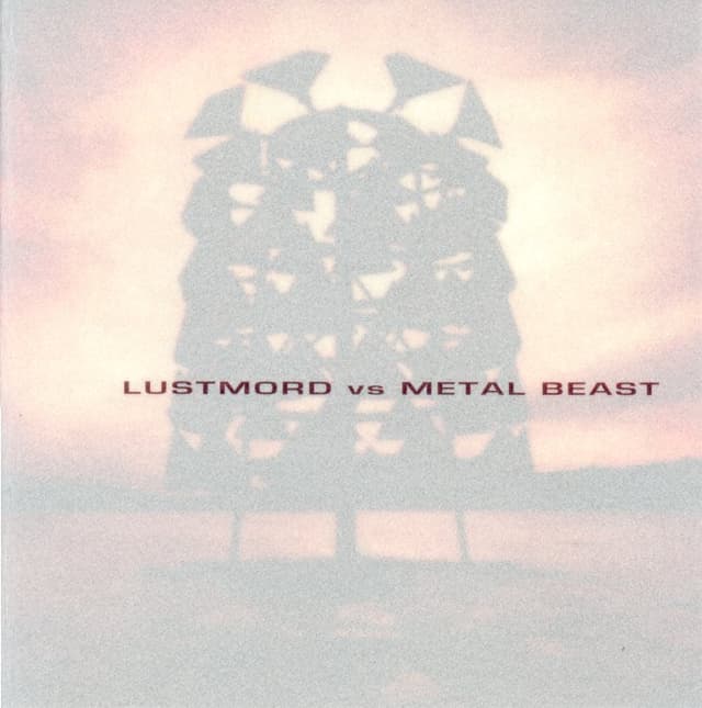Album cover art for Lustmord vs. Metal Beast