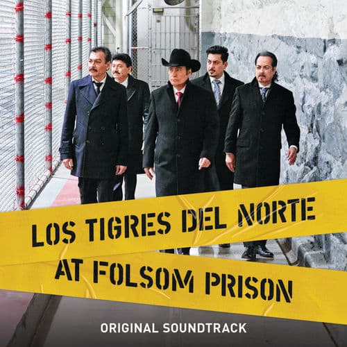 Album cover art for Los Tigres Del Norte At Folsom Prison