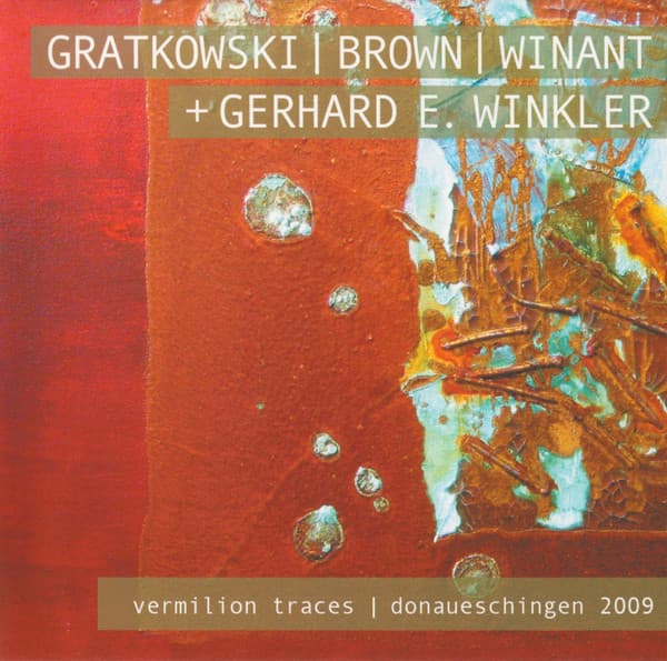 Album cover art for Vermilion Traces | Donaueschingen 2009