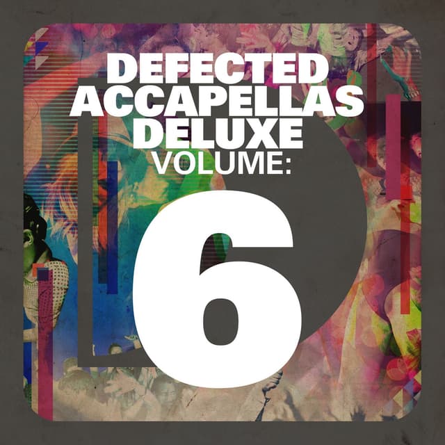 Album cover art for Defected Accapellas Deluxe Volume 6