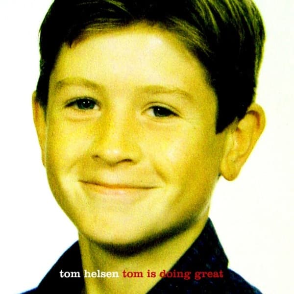 Album cover art for Tom Is Doing Great