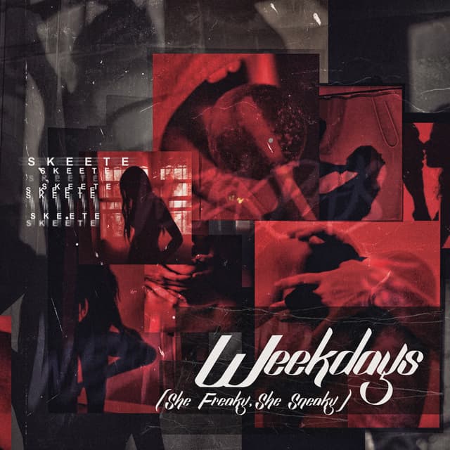 Album cover art for Weekdays (She Freaky, She Sneaky)