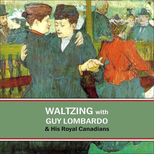 Album cover art for Waltzing With Guy Lombardo