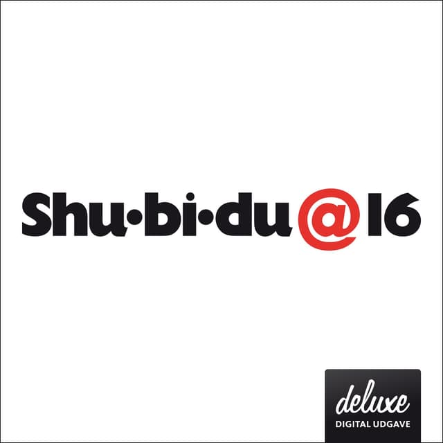 Album cover art for Shu•Bi•Du@ 16