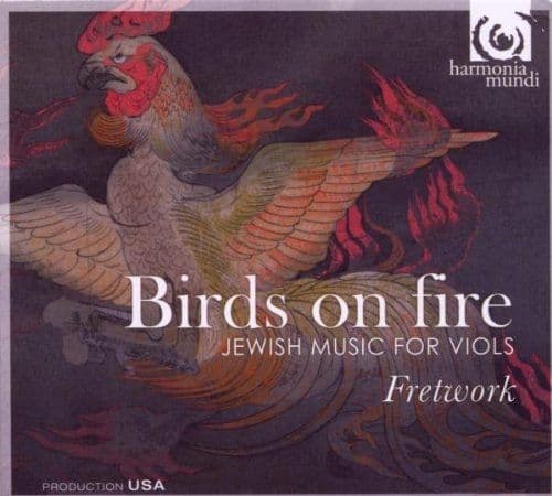 Album cover art for Birds On Fire - Jewish Music For Viols