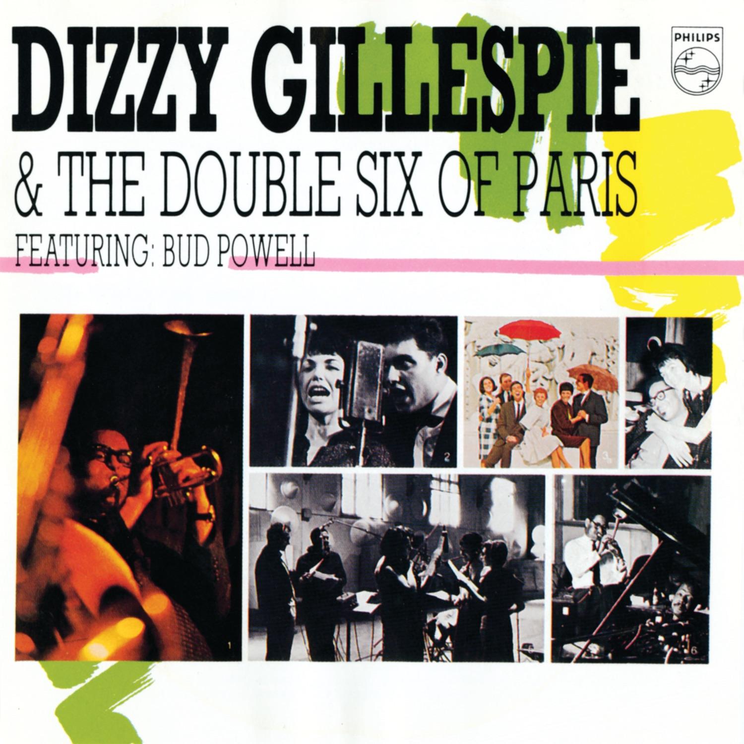 Dizzy Gillespie + The Double Six of Paris