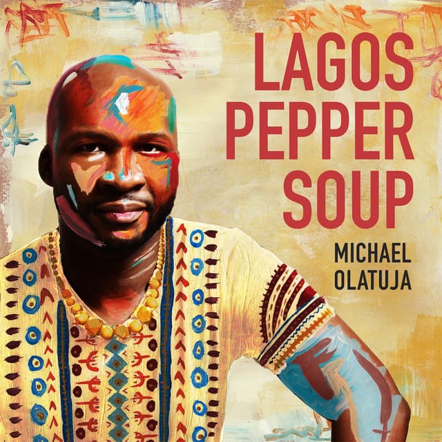 Album cover art for Lagos Pepper Soup