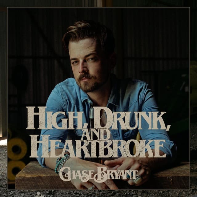 Album cover art for High, Drunk, and Heartbroke