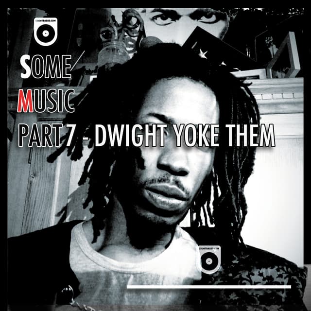Album cover art for Some Music Part 7 - Dwight Yoke Them