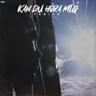 KAN DU HÖRA MIG (KAN DU HORA MIG)