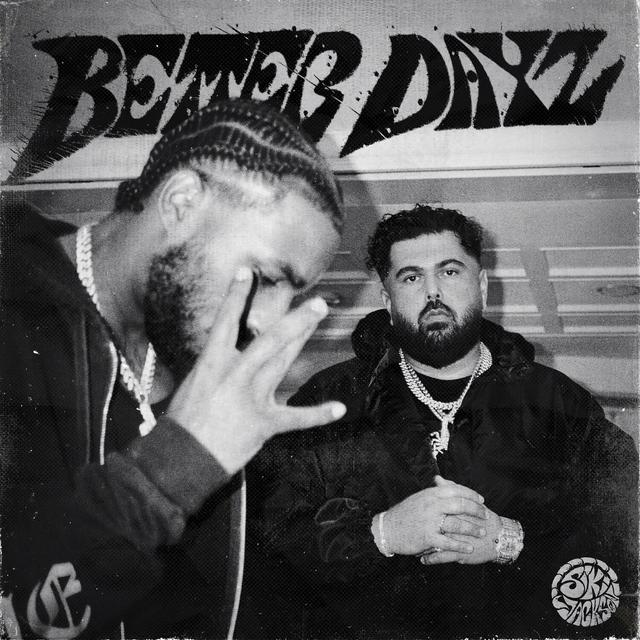 Album cover art for BETTER DAYZ (feat. reezy)