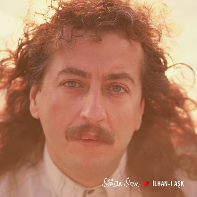 Album cover art for İlhan-ı Aşk
