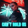 Can't Hold Us