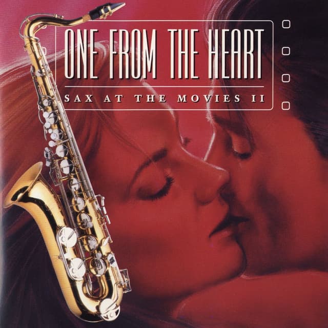 Album cover art for One From The Heart: Sax At The Movies II