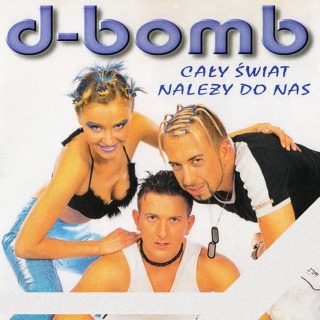 Album cover art for Cały Świat Należy Do Nas