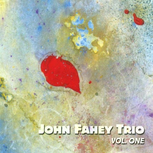 Album cover art for John Fahey Trio Vol. One