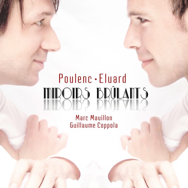 Album cover art for Poulenc & Eluard : Miroirs Brûlants