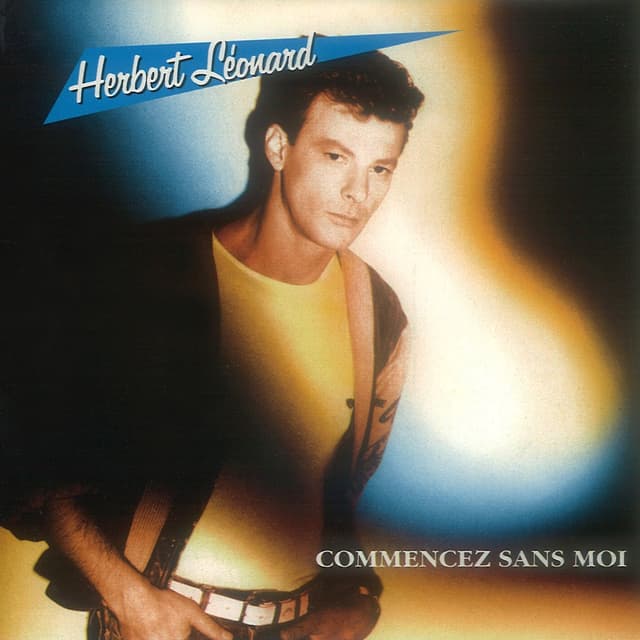 Album cover art for Commencez Sans Moi