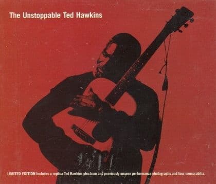 Album cover art for The unstoppable Ted Hawkins