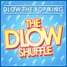 The Dlow Shuffle