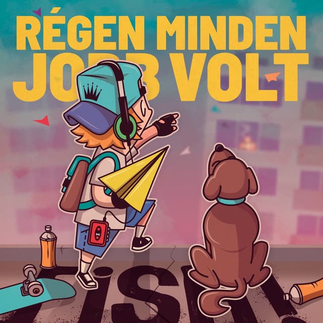 Album cover art for Régen minden jobb volt