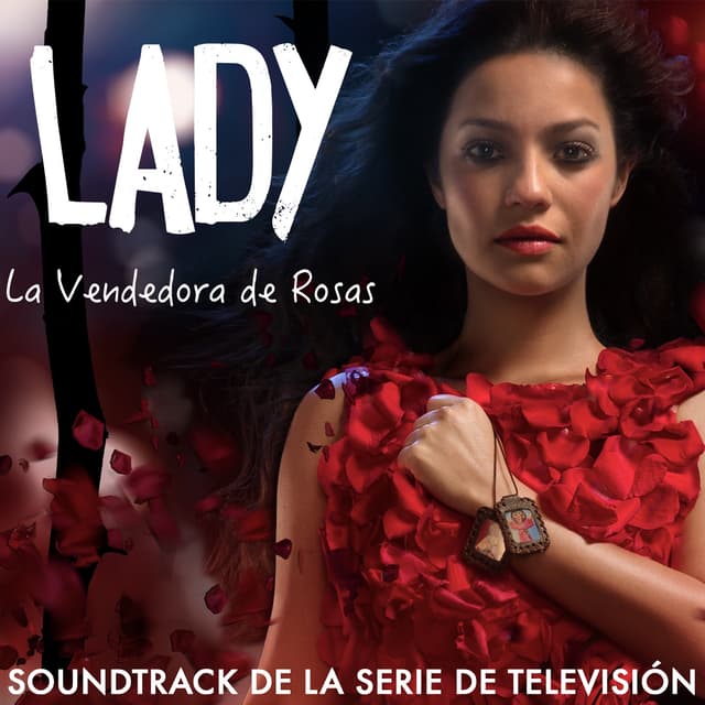 Album cover art for Lady, la Vendedora de Rosas