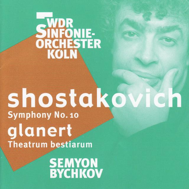 Album cover art for Shostakovich: Symphony No. 10 - Glanert: Theatrum Bestiarum