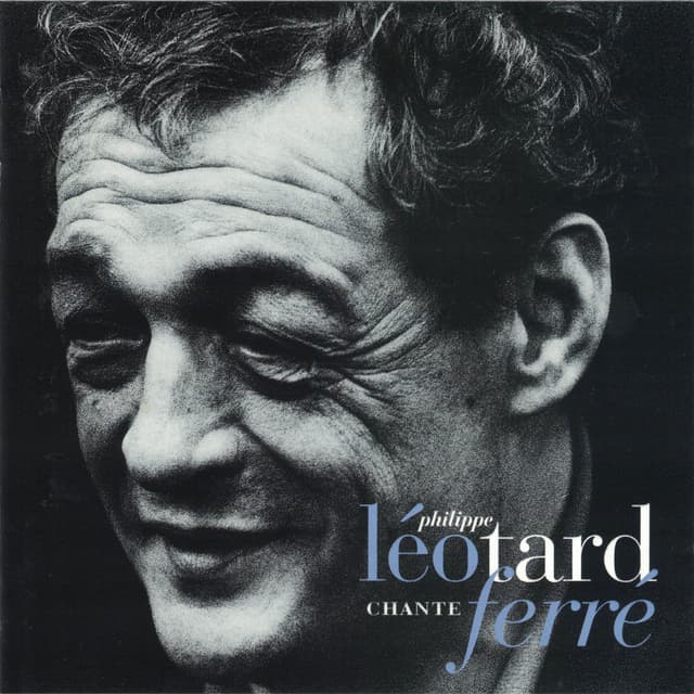 Album cover art for Philippe Léotard Chante Ferré