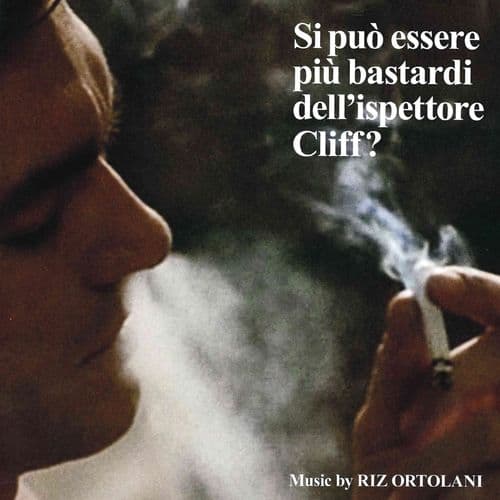 Album cover art for Si Può Essere Più Bastardi Dell’Ispettore Cliff?